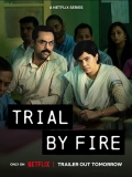 【火之审判】Trial by Fire.2023.1080p全七集.官方中字