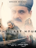 【末路时刻】The Last Hour.2021.1080p.中字.全八集7.95G